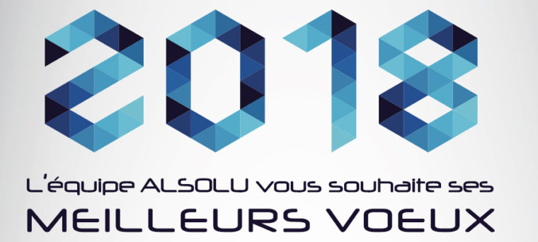 LA NEWS : L’équipe ALSOLU vous souhaite ses meilleurs voeux 2018